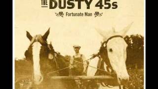 The Dusty 45s - 32 Quarters