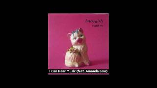 I can Hear Music (feat. Amanda Lear) - Lottergirls
