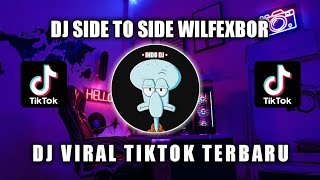 Download lagu DJ SIDE TO SIDE WILFEXBOR (VERSI SLOWED) mp3