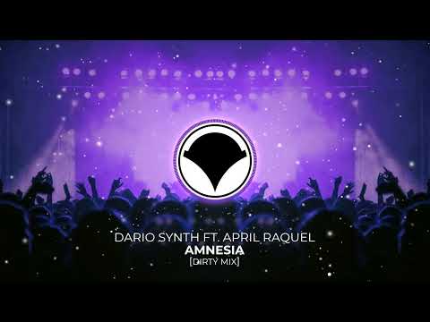 Dario Synth ft. April Raquel - Amnesia (Dirty Mix)