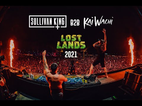 Sullivan King b2b Kai Wachi - Lost Lands 2021