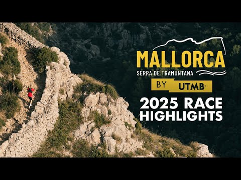 Traversing the Serra de Tramuntana : Mallorca by UTMB® - 2025 highlights