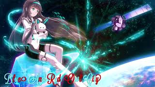 —Nightcore— Blue And Red (Owl City)(Sky Sailing)