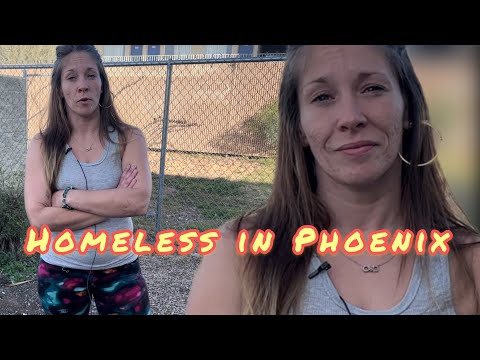 Kendra 36 homeless on the streets of phoenix