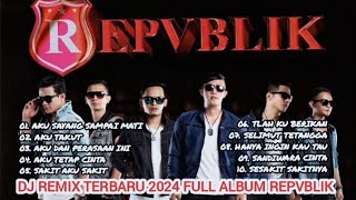 Download lagu DJ 2024 TERBARU FULL BASS || DJ REMIX TERBARU 2024 REPVBLIK FULL ALBUM mp3
