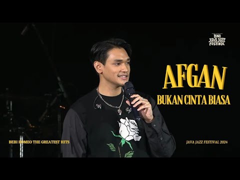 AFGAN - BUKAN CINTA BIASA (JAVA JAZZ FESTIVAL 2024)