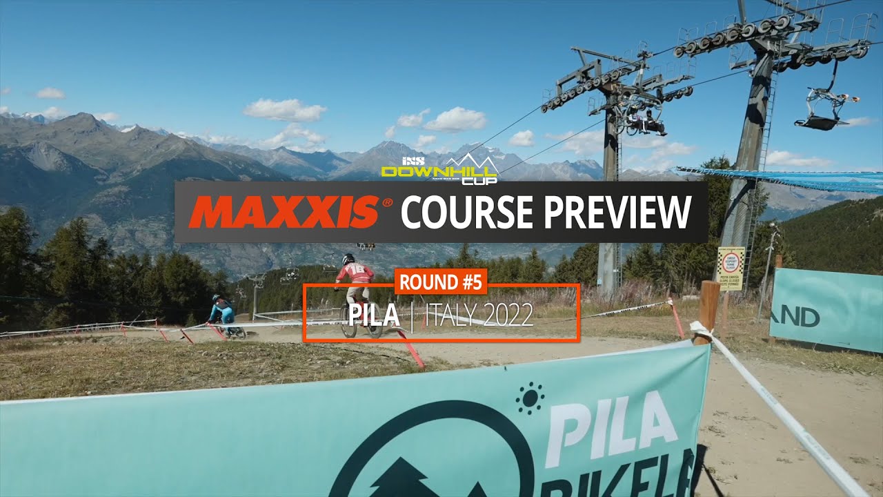 iXS EDC #5 Pila 2022 - Maxxis Course Preview