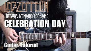 Guitar Tutorial - "Celebration Day" The Song Remains The Same Version (Led Zeppelin)  - Part One