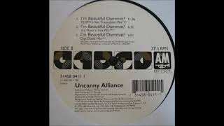 Uncanny Alliance - I'm Beautiful Dammitt! (DJ EFX's San Tranzdisko Mix)