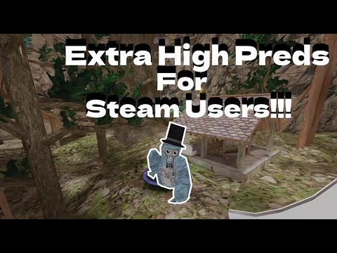 How To Get Extra High Preds In Gorilla Tag!!!(For Steam Players)