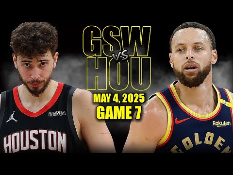Golden State Warriors vs Houston Rockets Full Game 7 Highlights - May 4, 2025 | NBA Playoffs