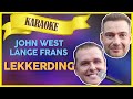 John West & Lange Frans - Lekkerding // Sterren NL Karaoke