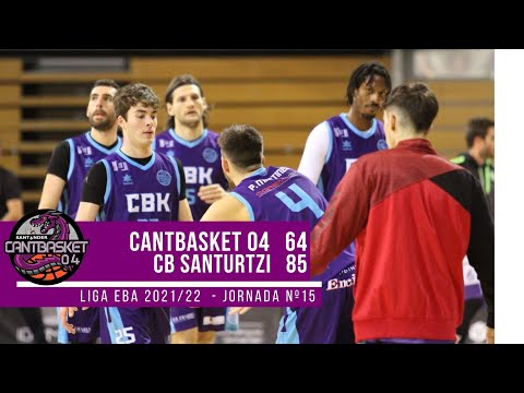 RESUMEN #LigaEBA - Jornada Nº15 |  Cantbasket 04 Santander 🆚 CB Santurtzi (64-85)