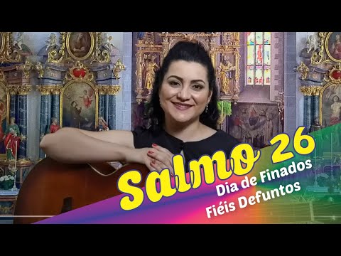 Salmo 26 Sei que a Bondade do Senhor - CATÓLICA