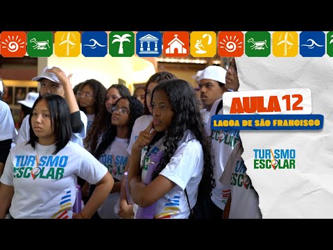 Aula 12 Lagoa de São Francisco - Turismo Escolar