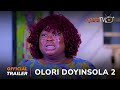 Olori Doyinsola 2 Yoruba Movie 2024 | Official Trailer | Now  Showing On ApataTV+
