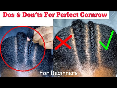 *BEGINNERS* Dos & Don’ts to have a Tight & Neat Cornrow😱. Right way to Cornrow #cornrow #braids