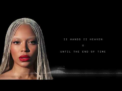 II HANDS II HEAVEN X UNTIL THE END OF TIME - LAPT0PBOY MASHUP