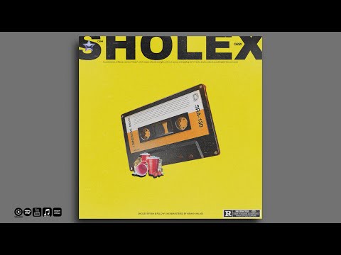 SHOLEX ( OFFICIAL AUDIO )