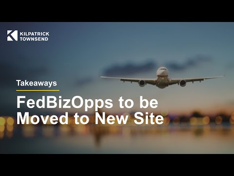 Takeaways | FedBizOpps to be Moved to Beta.SAM.Gov