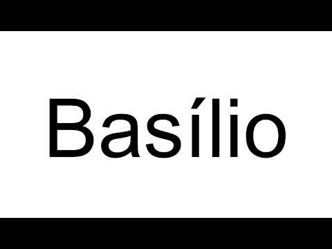 How to Pronounce Basílio (Portuguese)
