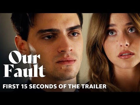 Our Fault (Culpa Nuestra) | First 15 Seconds of the Trailer | Prime Video