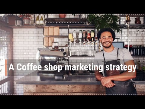 Uma estratégia de marketing para cafeterias