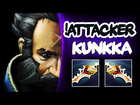 !Attacker Kunkka The Reason Why We Love Him