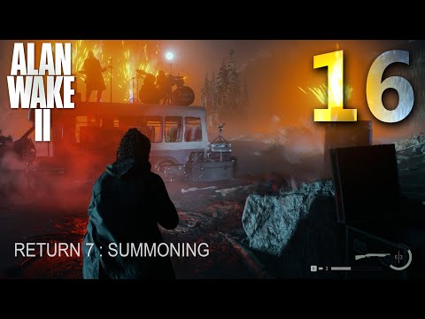 Alan Wake II - Return 7 : Summoning (Let The Show Begin) FULL Game Walkthrough Part 16