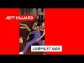 Jeff Hilliard - Jumpsuit Man (audio) 