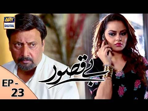 Bay Qasoor Episode 23 - ARY Digital Drama