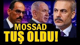 MİT, MOSSAD’I TUŞ ETTİ! HAKAN FİDAN VE İBRAHİM KALIN’IN BALYOZ PLANI!