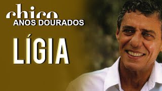 Chico Buarque canta: Lígia Ao Vivo (DVD Anos Dourados)