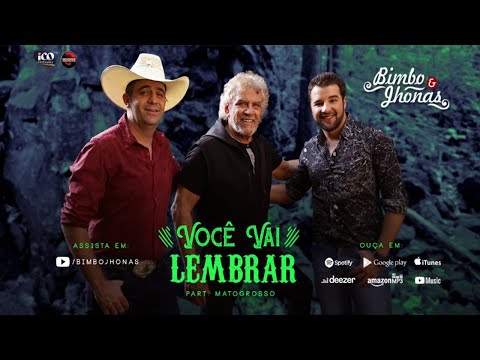 Você Vai Lembrar - Bimbo & Jhonas