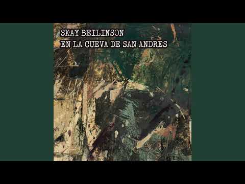 En La Cueva De San Andrés - Skay Beilinson