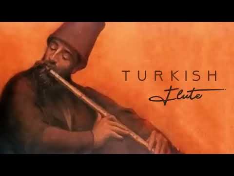 Turkish Sufi Music,  Relax Music , Ottoman Sofi Music , Instrumental Ney Flute