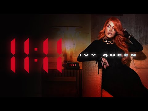 Ivy Queen - 11:11 (Video Oficial)