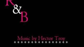 Hector Troy - Tonight - [www.RnB4U.in]