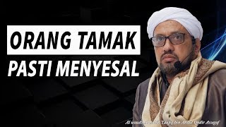 Download lagu Orang Tamak Pasti akan Menyesal mp3 Download lagu Orang Tamak Pasti akan Menyesal mp3