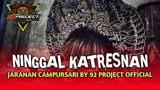Download lagu JARANAN CAMPURSARI NINGGAL KATRESNAN - 92 PROJECT  mp3