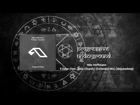 Nils Hoffmann - 9 Days (feat. Julia Church) (Extended Mix) [Anjunadeep]