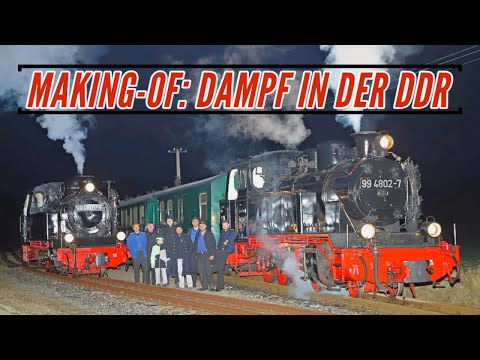 Making of: Steam in the GDR | + outtakes