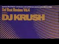 DJ KRUSH - DEF BEAT REMIXES VOL 4 (2005)