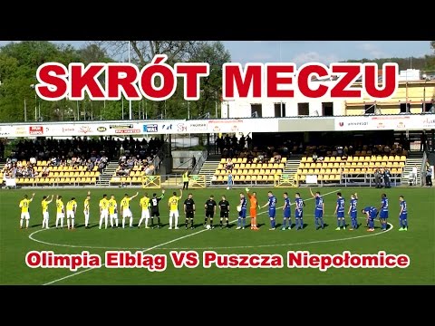 Olimpia Elbląg VS Puszcza Niepołomice