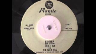Uncle Ben And The Wild Rice - Sinner - Plamie