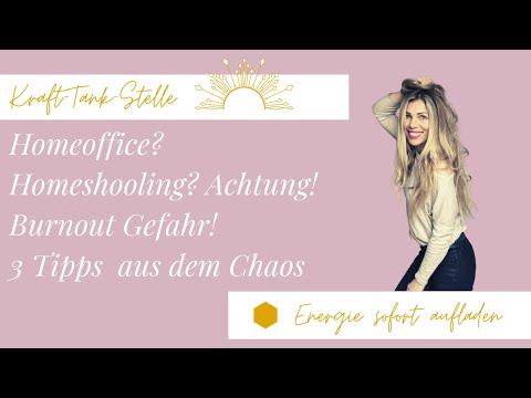 Homeoffice? Homeshooling? Achtung ⛔️ Burnout Gefahr!!!