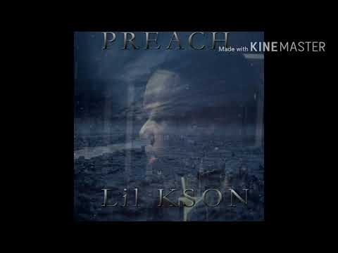 Lil Kson - Preach