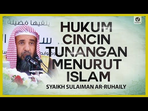 Hukum Cincin Tunangan Menurut Islam - Syaikh Sulaiman Ar-Ruhaily #NasehatUlama