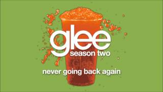 Never Going Back Again | Glee [HD FULL STUDIO]