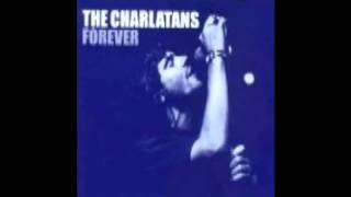 THE CHARLATANS - Forever (full length) [from: Forever EP #2 (UK) 1999] mp3